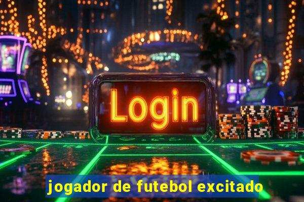 jogador de futebol excitado